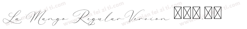 La Mango RegularVersion 100字体转换